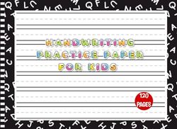 Handwriting Practice Paper for Kids: Blank Dotted Lined Paper for Preschool, Kindergarten, and Elementary school Kids Learning to Write Letters, 120 Pages