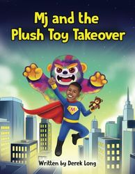MJ and the Plush Toy Takeover