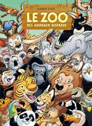 Le Zoo des animaux disparus - tome 06