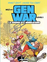 Gen War - La Guerre des générations - tome 01: La Guerre des générations