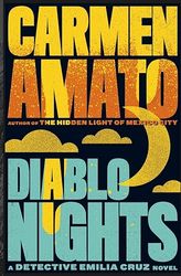 Diablo Nights: A Detective Emilia Cruz Novel: 3