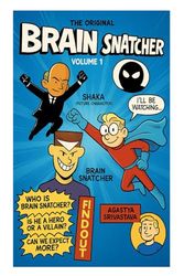 Brain Snatcher Vol. 1