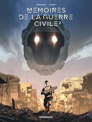Mémoires de la Guerre civile - Tome 2 - Mémoires de la Guerre civile - tome 2