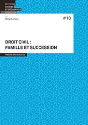 Droit civil 10: Famille et succession