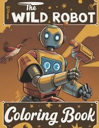 Cutiee Wil.ds robot Coloring Book: A Jumbo Colouring for Kids Ages 4-7, 8-12, Boys & Girls