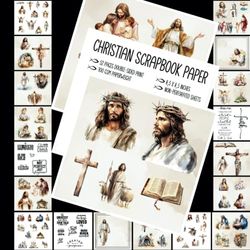 Christian Scrapbook Paper: 52 Pages Double-sided, With Religious Watercolor Illustrations Of Jesus Christ In Various Sizes, With Quotes, Bible Verses ... Cardmaking, Home Decor, Mixed Media Collages.