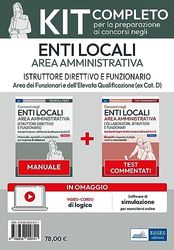 Kit concorsi per Istruttore direttivo e Funzionario negli enti locali. Area amministrativa. Con software di simulazione