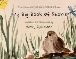 My Big Book Of Stories: 3-in-1 Interactive Children's Book 0-5 yrs.