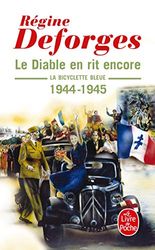 La Bicyclette bleue, tome 3 : Le diable en rit encore 1944-1945