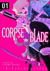 Corpse Blade Vol. 1
