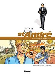 Gil Saint-André - Tome 11: Ballade africaine