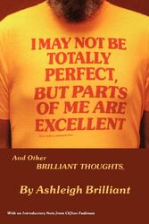 I May Not Be Totally Perfect, But Parts of Me Are Excellent