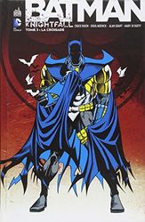 BATMAN KNIGHTFALL - Tome 3