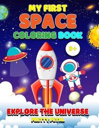 My First Space Coloring Book For Kids | Fantastic Outer Space Coloring with Planets, Astronauts, Space Ships, Rockets (Children's Coloring Books): Coloring Book For Children