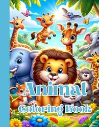 Animal Coloring Book: Explore the Animal Kingdom With Colorful Creativity