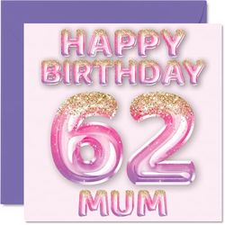 62nd Birthday Card for Mum - Pink & Purple Glitter Balloons - Happy Birthday Cards for 62 Year Old Mum Mother from Son Daughter, 145mm Bday Greeting Cards Gift