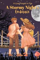 A Stormy Nights Embrace