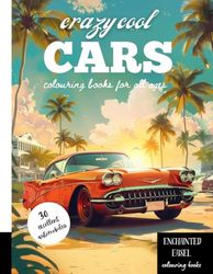 Crazy Cool Cars: colouring books for all ages