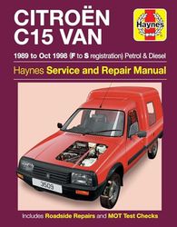Citroen C15 Van Petrol & Diesel (89 - Oct 98) Haynes Repair Manual