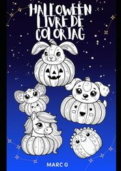 "Mon Livre de Coloriage Halloween : 22 Dessins Amusants de Citrouilles avec Visages pour Enfants de 3 à 6 Ans": "Des citrouilles rigolotes avec des ... voitures, avions et bien plus encore !"