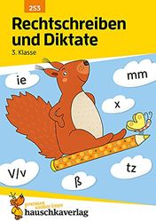 Rechtschreiben und Diktate 3. Klasse, A5-Heft: Deutsch: Übungen mit Lösungen für die Grundschule - Richtig schreiben, Rechtschreibung üben: 253