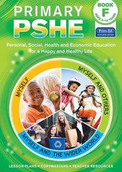Primary PSHE: Personal, Social, Health and Economic Education for a Happy and Healthy Life: 6