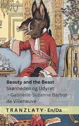 Beauty and the Beast / Skønheden og Udyret: Tranzlaty English Dansk