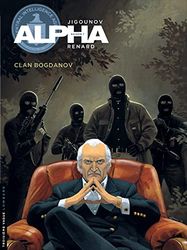 Alpha, tome 2 : Le clan Bogdanov