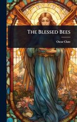 The Blessed Bees