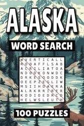 Alaska Word Search: 100 Pages of Anchorage Puzzles, Word Scramble, Word Find, and Vocabulary Activities for Kids, Adults, and Seniors