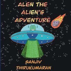 Alen the Alien's Adventure: Learn about continents