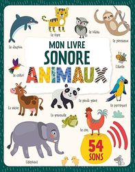 MON LIVRE SONORE - ANIMAUX NE: 2 an(s)