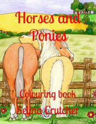 Horses and Ponies: Colouring Book