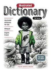 Illustrated dictionary English-French - Aquatic wildlife & reptiles: Bilingual, for kids 3-5 years