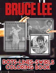 Bruce Lee Dots Lines Swirls Coloring Book: Bruce Lee Swirls-Dots-Diagonal Activity Books For Adults