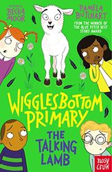 Wigglesbottom Primary: The Talking Lamb