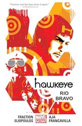 Hawkeye Volume 4: Rio Bravo (Marvel Now)