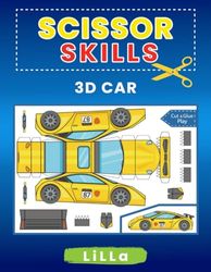Scissor Skills 3D Car: Beautiful Designs of Colorful 3D Cars , Racing Car , Ambulance Car , Police Car ,Train and Many More.