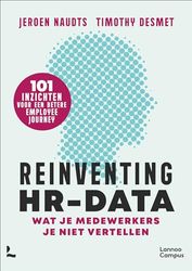 Reinventing hr-data: Wat je medewerkers je niet vertellen