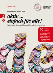 Aktiv... einfach fur alle! Materialien für einen binnendifferenzierten Unterricht Per la Scuola media. Con e-book. Con espansione online. Con CD-Audio (Vol. 2)