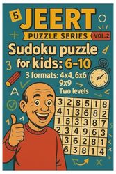 JEERT PUZZLE SERIES VOL.2: SUDOKU PUZZLES FOR KIDS: 6-10