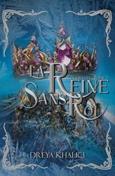 La Reine Sans Roi