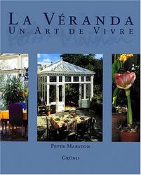 La Veranda. Un Art De Vivre