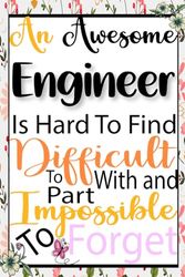Engineer Gift: A Great Notebook Journal Birthday Present Idea For Women Friend or Coworkers