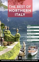 The Best of Northern Italy
