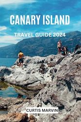 CANARY ISLAND TRAVEL GUIDE 2024: The trek to this stunning location, hiking and history