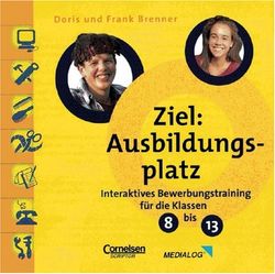 Ziel: Ausbildungsplatz