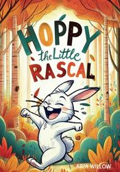 Hoppy The Little Rascal: A Graphic Novel
