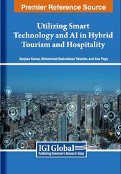 Utilizing Smart Technology and AI in Hybrid Tourism and Hospitality