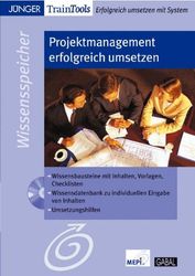 Projektmanagement - erfolgreich umsetzen. Windows Vista; XP; 2000 [import allemand]